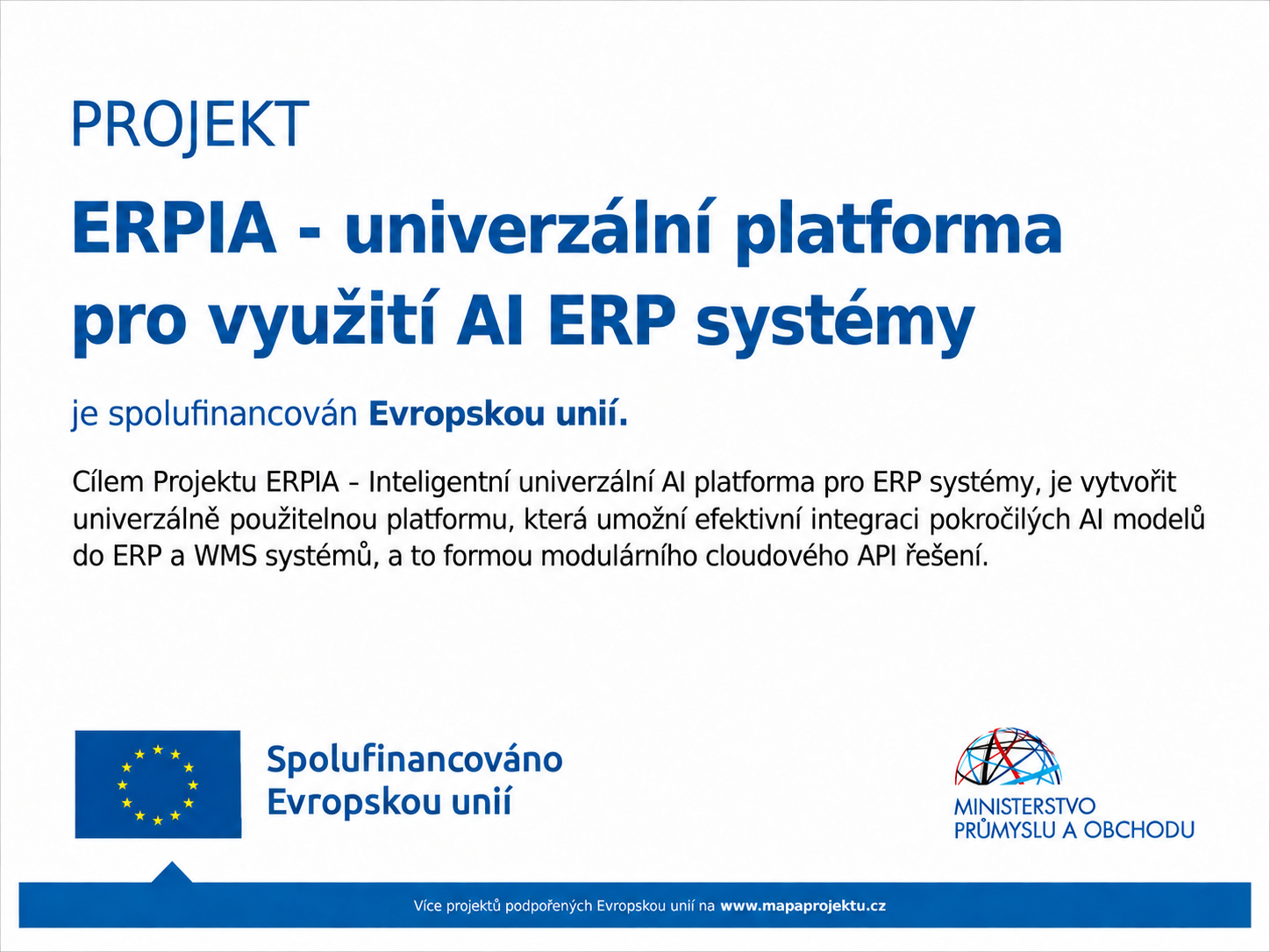 Informační plakát projektu ERPIA – univerzální platforma pro využití AI ERP systémy, spolufinancovaného Evropskou unií.